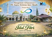 ” Management & Karyawan/i PT.Sapta Sentosa Jaya Abadi Mengucapkan Selamat Hari Raya Idul Fitri 1447 H/2026 Mohon Maaf Lahir dan Bathin”