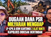 Dana PSR Rp38,4 Miliar Jadi Tanda Tanya, LP-KPK-KRM Klaim Kantongi Bukti dan Desak Polisi Bertindak